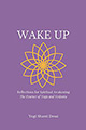 Wake Up - Reflections for Spiritual Awakening 2017